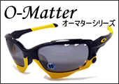 O-Matterシリーズ